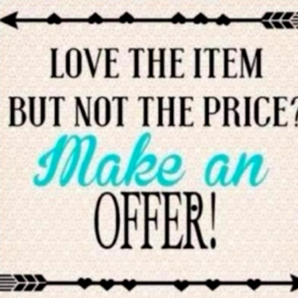 All Reasonable Offers are Accepted. I can't say yes unless you ask!!